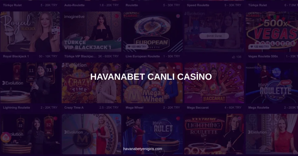 Havanabet canlı casino ve masa oyunlarıe