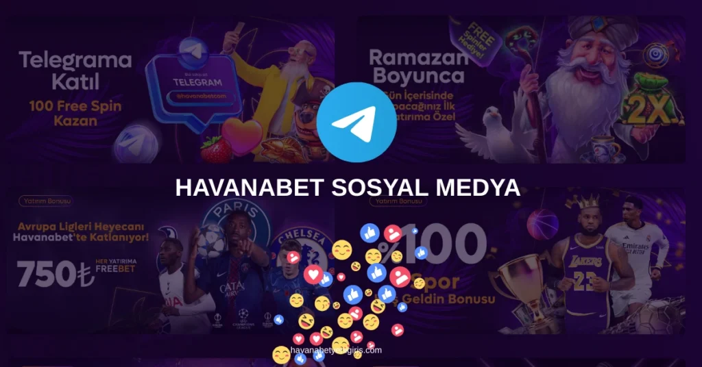 havanabet sosyal medya ve havanabet telegram adresi
